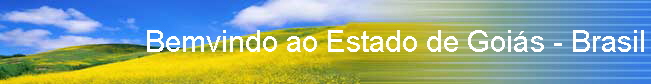 Bemvindo ao Estado de Goi�s - Brasil